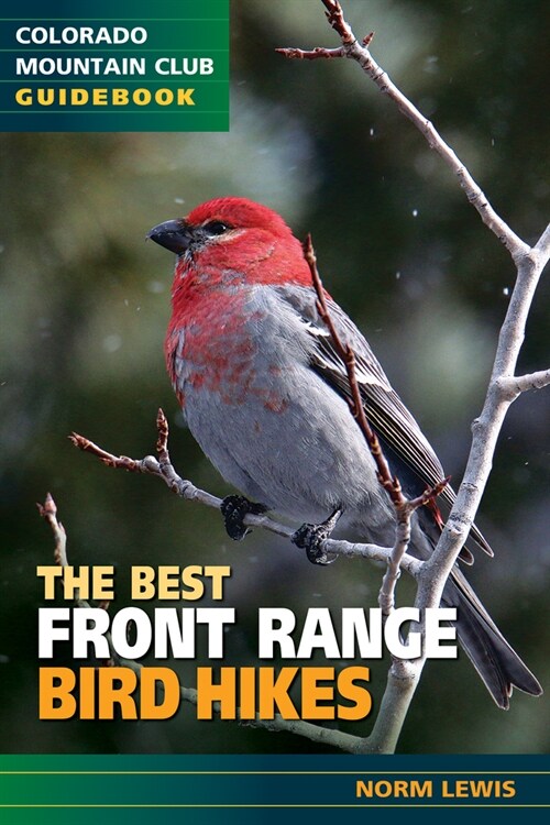 The Best Front Range Bird Hikes (Paperback, Rounded Corners)