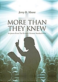 More Than They Knew: Scriptures from the Holman Christian Standard Bible (Paperback)