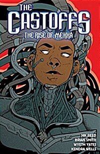 The Castoffs Vol. 3: Rise of the Machines (Paperback)