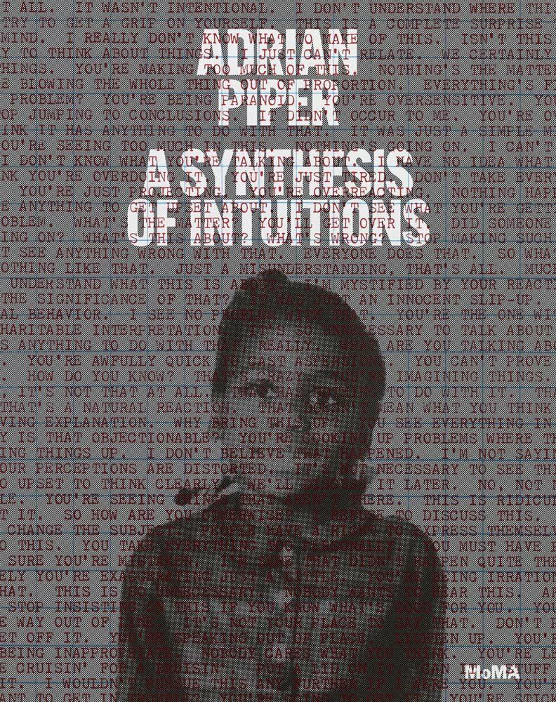 Adrian Piper: A Synthesis of Intuitions 1965-2016 (Hardcover)