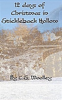 12 Days of Christmas in Stickleback Hollow (Paperback)