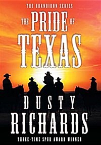 The Pride of Texas (Hardcover, 2)