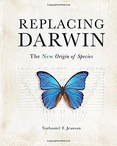Replacing Darwin: The New Origin of Species (Hardcover)