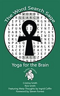 The Word Search Sage: Yoga for the Brain (Paperback)