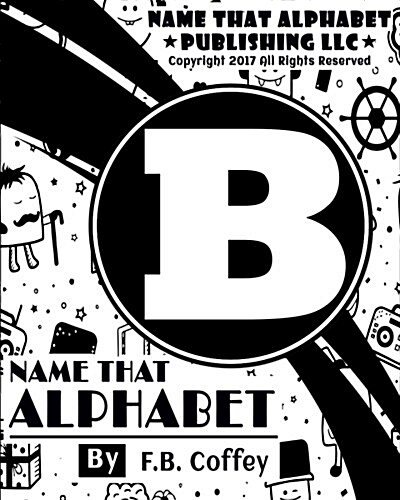 Name That Alphabet B (Paperback)