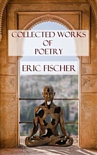 Collected Works of Poetry (Paperback)