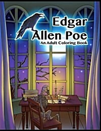 Edgar Allen Poe - An Adult Coloring Book (Paperback)