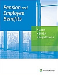 Pension and Employee Benefits Code Erisa Regulations: As of January 1, 2017 (4 Volumes) (Paperback)