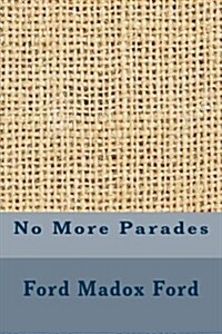 No More Parades (Paperback)
