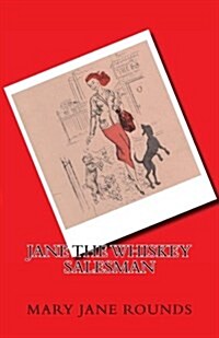 Jane the Whiskey Salesman (Paperback)