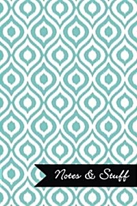 Notes & Stuff - Lined Notebook with Caribbean Blue Ikat Pattern Cover: 190 Pages, Medium Ruled, 6 X 9 Journal, Soft Cover (Paperback)