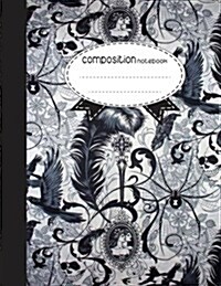 Composition Notebook, 8.5 X 11, 110 Pages: Skull Crow: (School Notebooks) (Paperback)