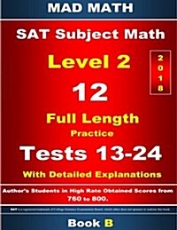 2018 SAT Subject Level 2 Book B Tests 13-24 (Paperback)