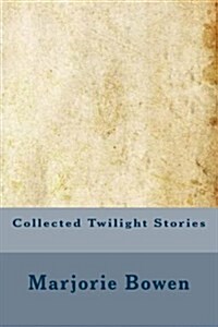 Collected Twilight Stories (Paperback)