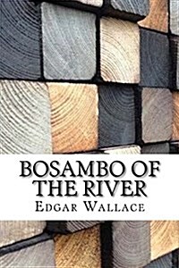 Bosambo of the River (Paperback)