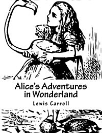 Alices Adventures in Wonderland (Paperback)