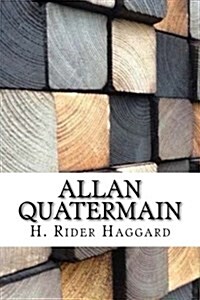 Allan Quatermain (Paperback)