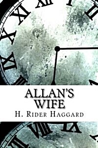 Allans Wife (Paperback)