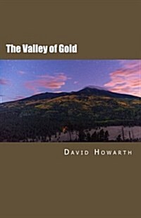The Valley of Gold (Paperback)