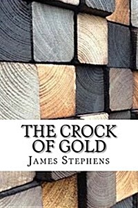 The Crock of Gold (Paperback)