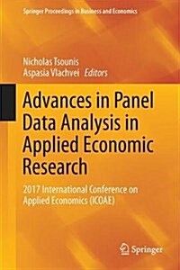 Advances in Panel Data Analysis in Applied Economic Research: 2017 International Conference on Applied Economics (Icoae) (Hardcover, 2018)