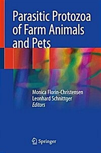 Parasitic Protozoa of Farm Animals and Pets (Hardcover, 2018)