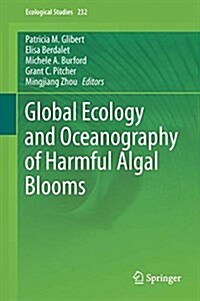 Global Ecology and Oceanography of Harmful Algal Blooms (Hardcover, 2018)