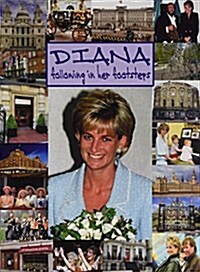 Diana Following in Her Footsteps (Hardcover)