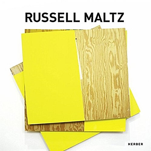 Russell Maltz: Painted / Stacked / Suspended (Hardcover)