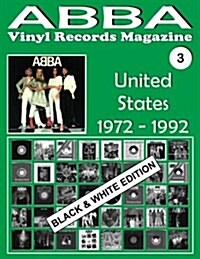 Abba - Vinyl Records Magazine No. 3 - United States - Black & White Edition: Discography Edited by Playboy, Atlantic, Polydor, CBS... (1972 - 1992). (Paperback)