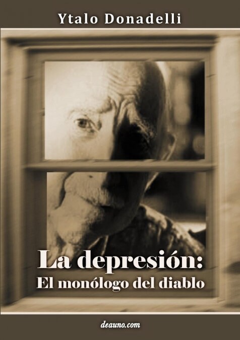 La Depresi?: El Mon?ogo del Diablo (Paperback)