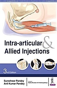 Intra-Articular & Allied Injections (Paperback, 3)