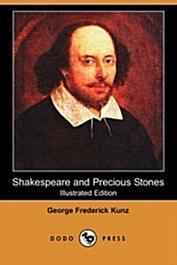 Shakespeare and Precious Stones (Illustrated Edition) (Dodo Press) (Paperback)