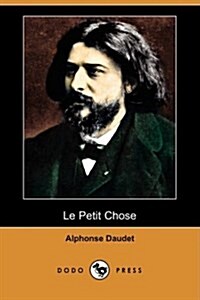 Le Petit Chose (Dodo Press) (Paperback)