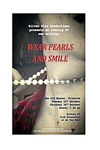 Wear Pearls and Smile: - A Collection of Five Short Plays (Paperback)