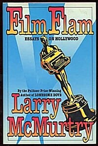 Film Flam : Essays on Hollywood (Board book, First Edition)
