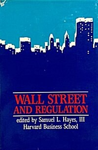 Wall Street and Regulation (Hardcover)