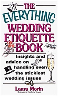 The Everything Wedding Etiquette Book (Paperback)