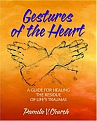 Gestures Of The Heart (Paperback)