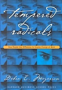 Tempered Radicals (Hardcover)