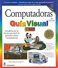 Computadoras Guia Visual (Paperback)