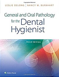 General and Oral Pathology for the Dental Hygienist (Paperback)