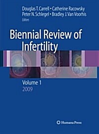 Biennial Review of Infertility: Volume 1 (Paperback, Softcover Repri)