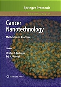 Cancer Nanotechnology: Methods and Protocols (Paperback, Softcover Repri)