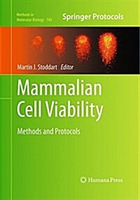 Mammalian Cell Viability: Methods and Protocols (Paperback, Softcover Repri)