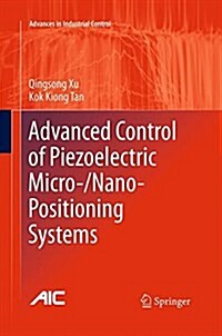 Advanced Control of Piezoelectric Micro-/Nano-Positioning Systems (Paperback, Softcover Repri)