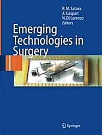 Emerging Technologies in Surgery (Paperback, Softcover Repri)