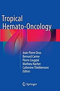 Tropical Hemato-Oncology (Paperback, Softcover Repri)