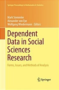 Dependent Data in Social Sciences Research: Forms, Issues, and Methods of Analysis (Paperback, Softcover Repri)