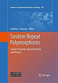 Tandem Repeat Polymorphisms: Genetic Plasticity, Neural Diversity and Disease (Paperback, Softcover Repri)
